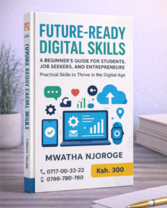 digital skills by mwatha njoroge