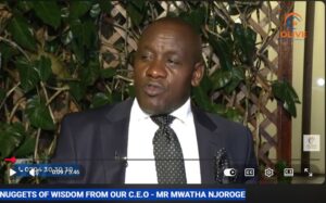nuggests of wisdom from our c.e.o mr.mwatha njoroge