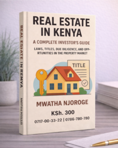 real estate guide by mwatha njoroge