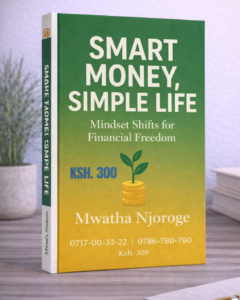 smart money life by mwatha njoroge