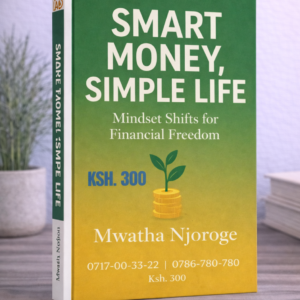 smart money life by mwatha njoroge